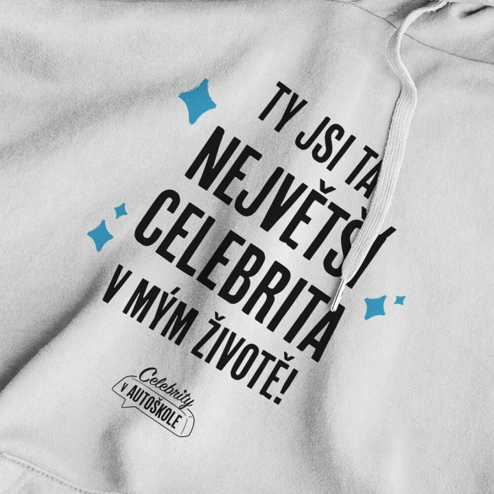 Mikina Největší Celebrita